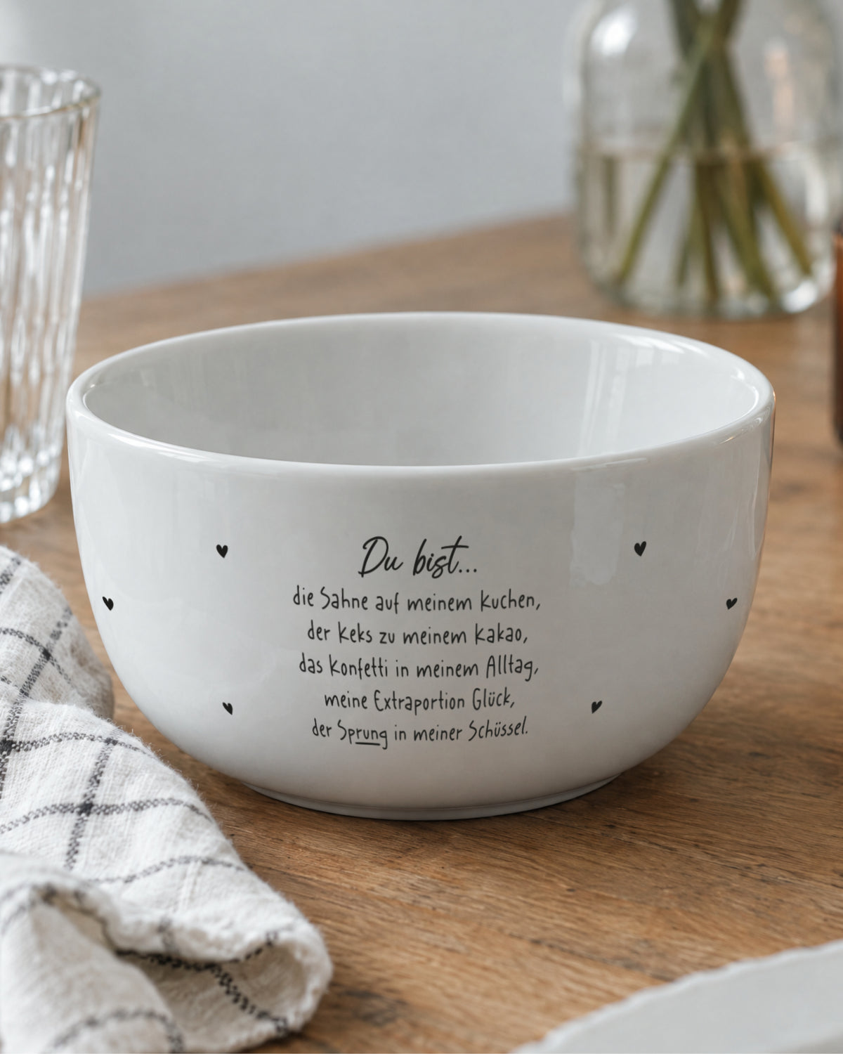 Porzellanschale mit Spruch „Du bist… die Sahne auf meinem Kuchen, der Keks zu meinem Kakao“.
