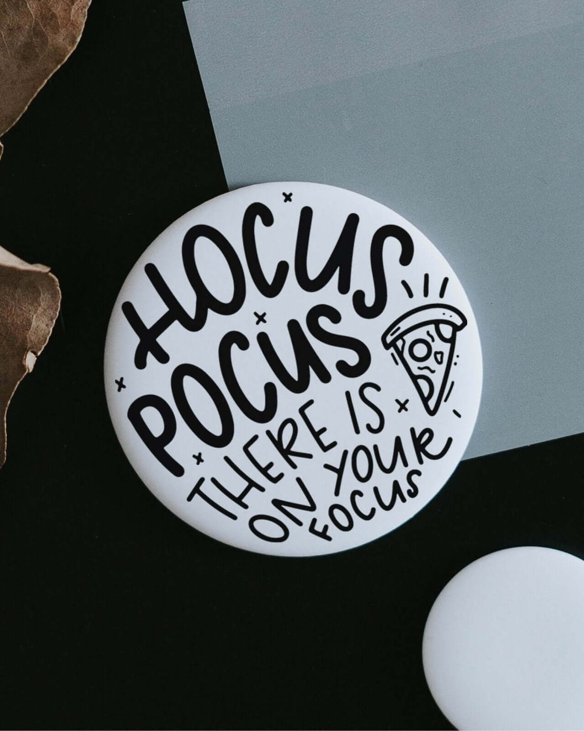 Magnete mit Spruch oder Motiv Pizza on your focus · groß in schwarz weiss