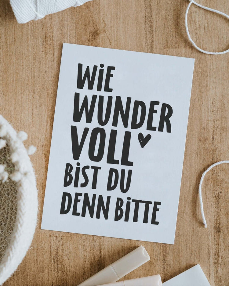 Postkarte mit Spruch und motiv Wie wundervoll in schwarz weiss