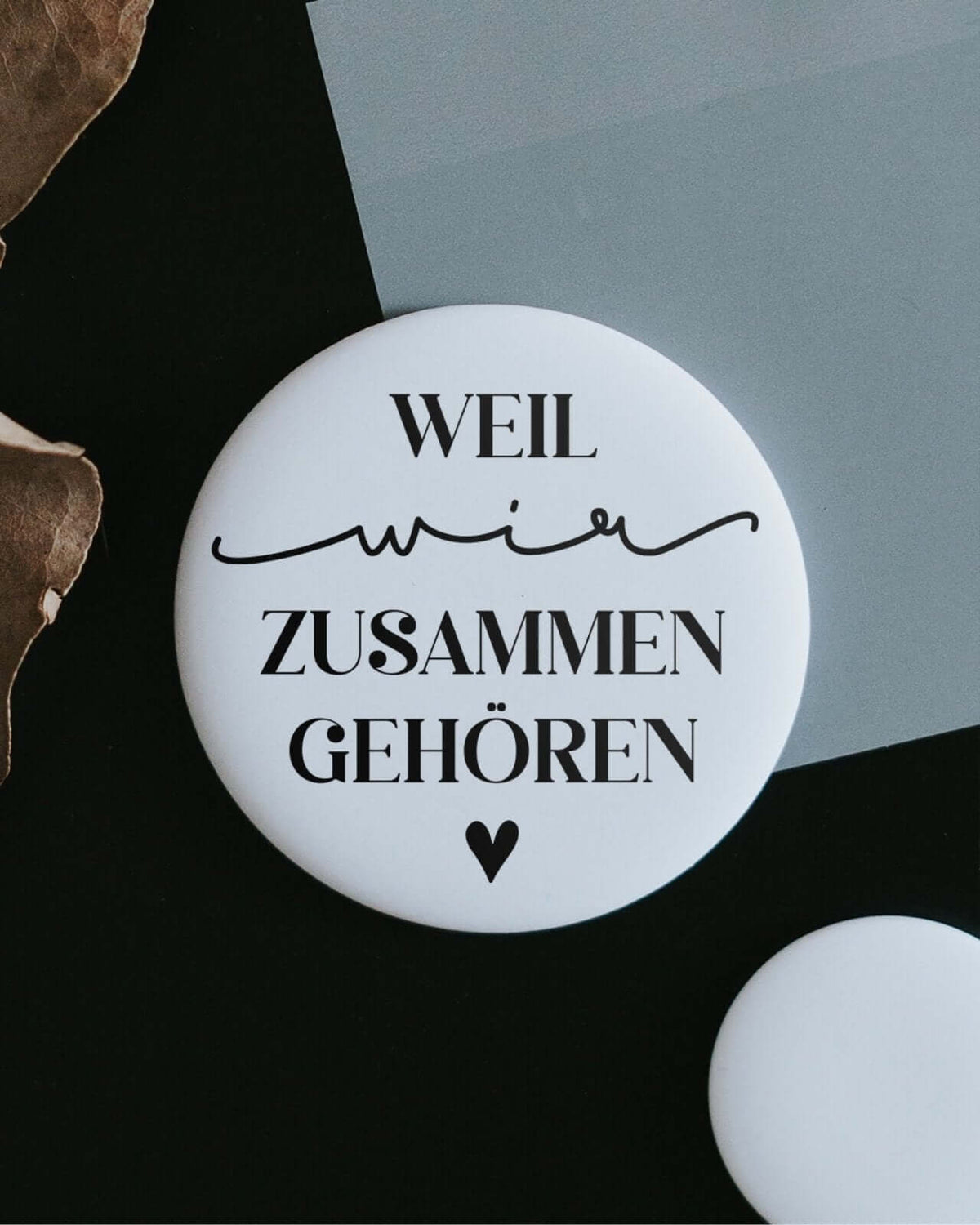 Magnete mit Spruch oder Motiv Zusammen gehören · klein in schwarz weiss