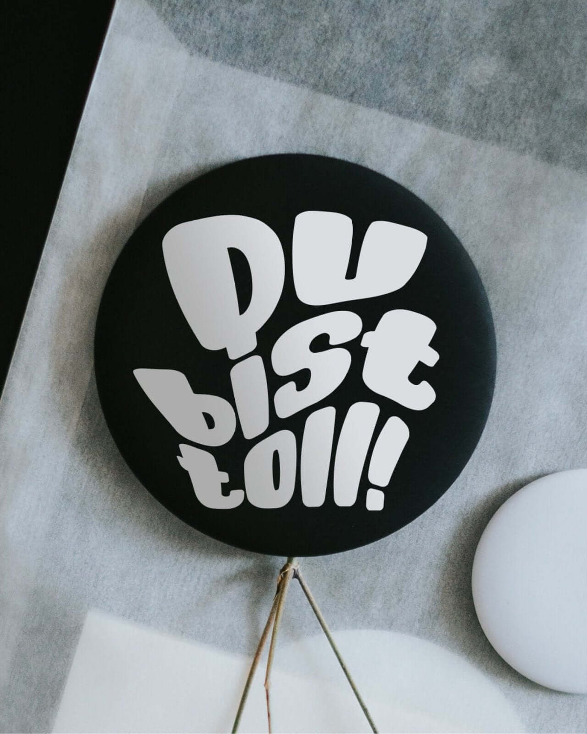 Magnete mit Spruch oder Motiv Du bist toll · klein in schwarz weiss