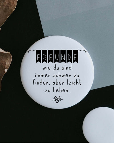 Magnete mit Spruch oder Motiv Freunde wie Du · groß in schwarz weiss