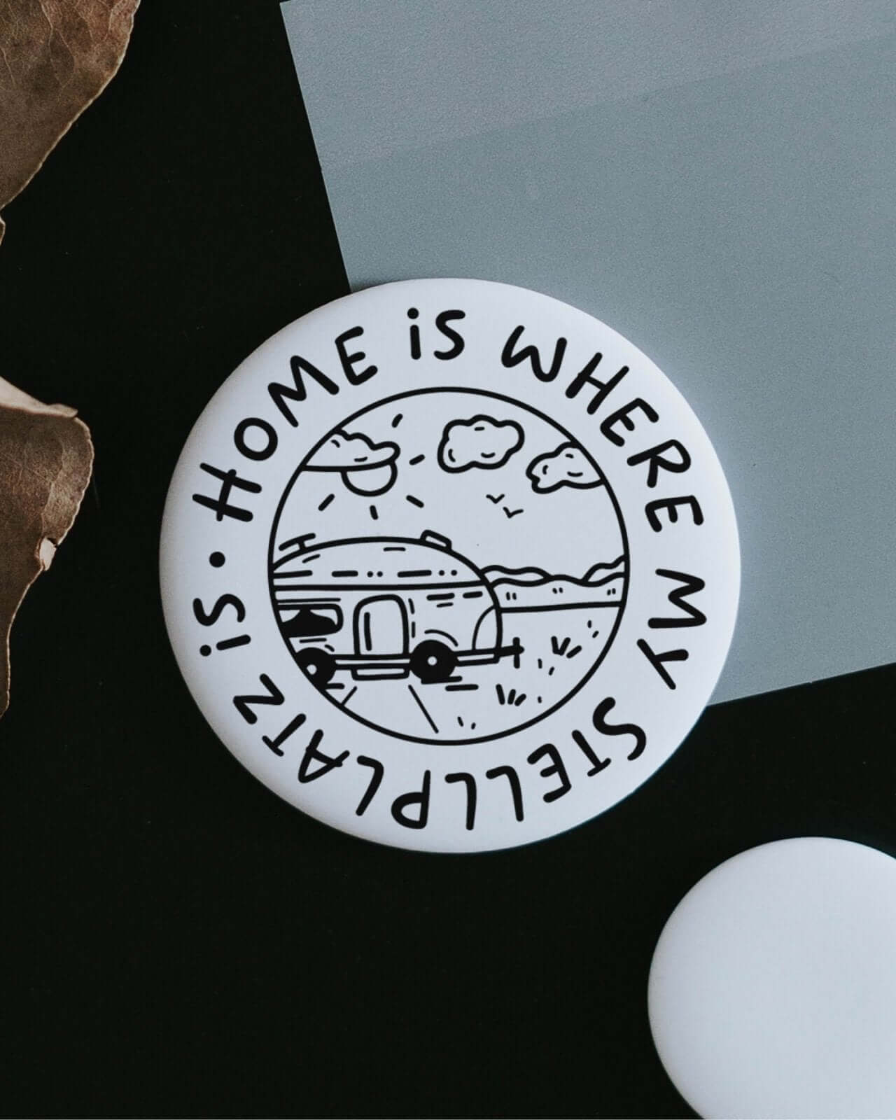 camper geschenk Magnet Home is where my Stellplatz is – Geschenk für Camper