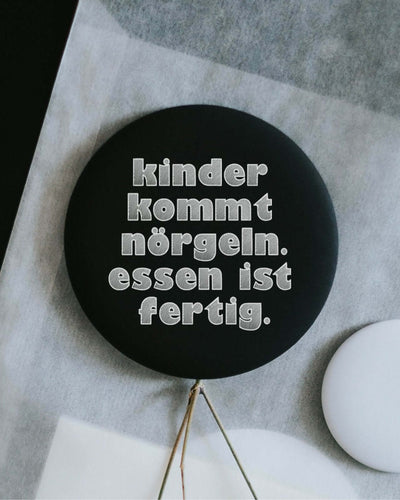 Magnete mit Spruch oder Motiv Kinder kommt nörgeln · groß in schwarz weiss