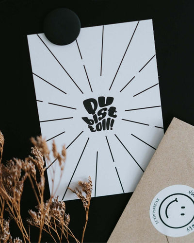 Postkarte mit Spruch und motiv Du bist toll in schwarz weiss