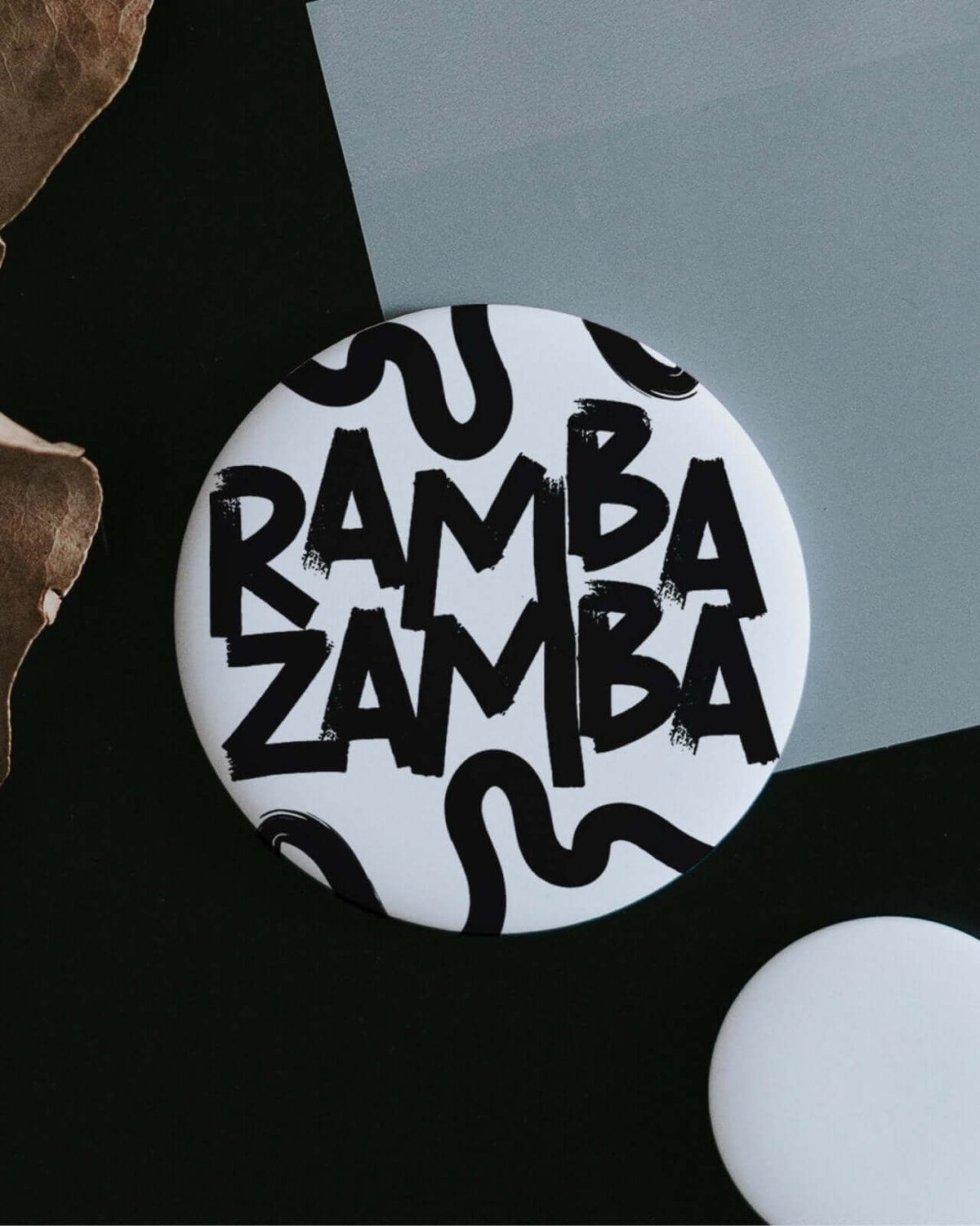 Magnete mit Spruch oder Motiv Rambazamba · groß in schwarz weiss