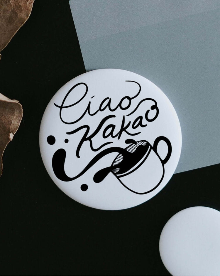 Magnete mit Spruch oder Motiv Ciao Kakao · groß in schwarz weiss