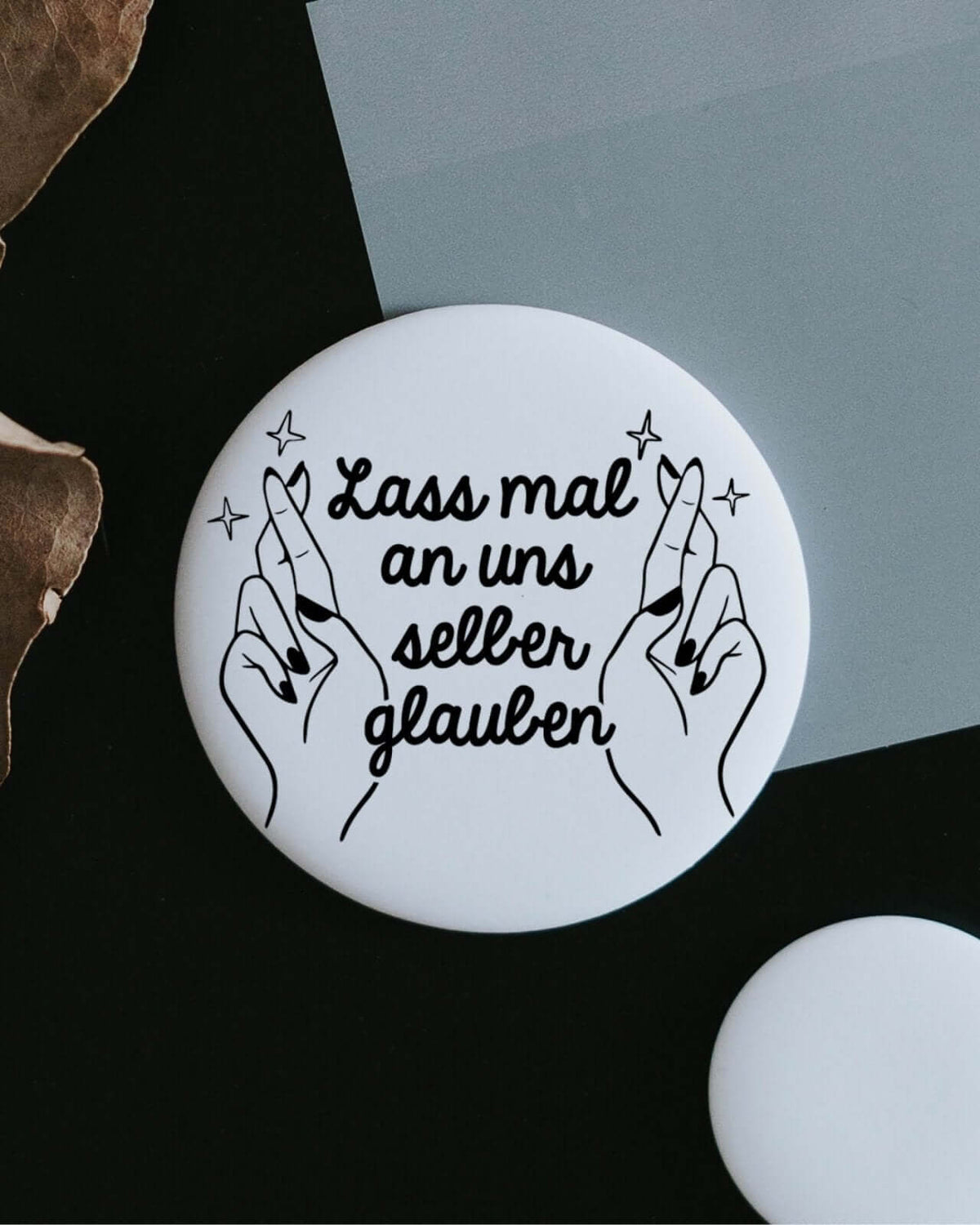 Magnete mit Spruch oder Motiv An uns glauben · groß in schwarz weiss