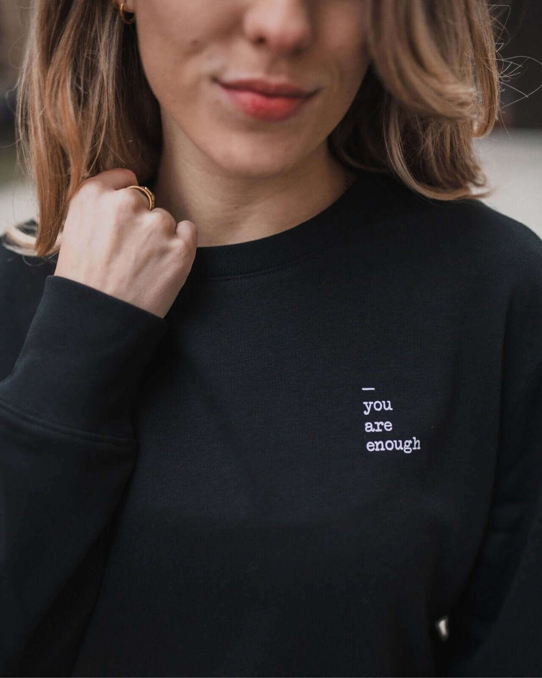 Pullover & Hoodie mit Spruch oder Motiv You are enough in schwarz weiss