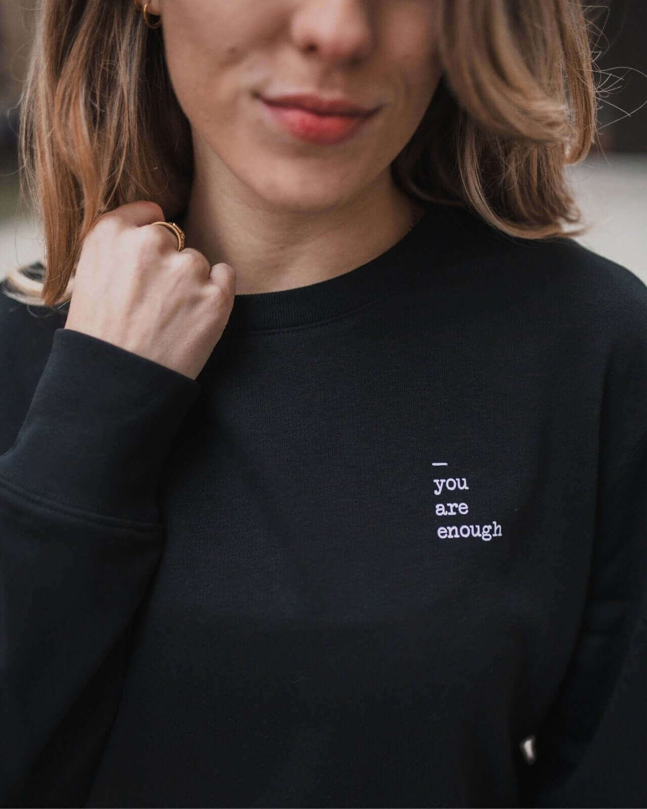 Pullover & Hoodie mit Spruch oder Motiv You are enough in schwarz weiss