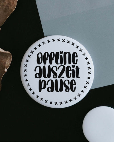 Magnete mit Spruch oder Motiv Offline Auszeit · groß in schwarz weiss