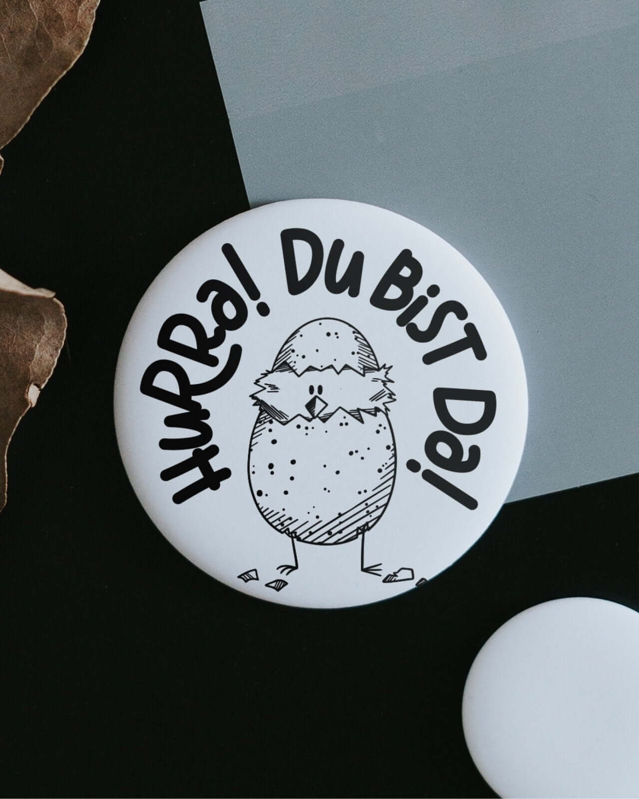 Magnete mit Spruch oder Motiv Hurra du bist da · groß in schwarz weiss