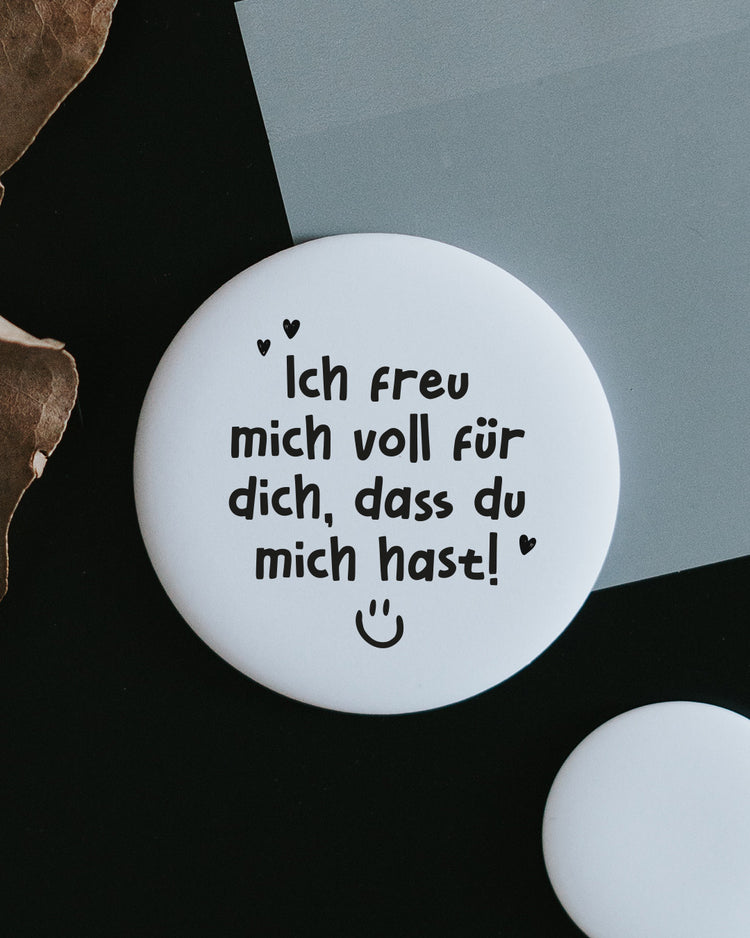 Magnet Ich freu mich voll für dich dass du mich hast – großer Kühlschrankmagnet als Geschenk