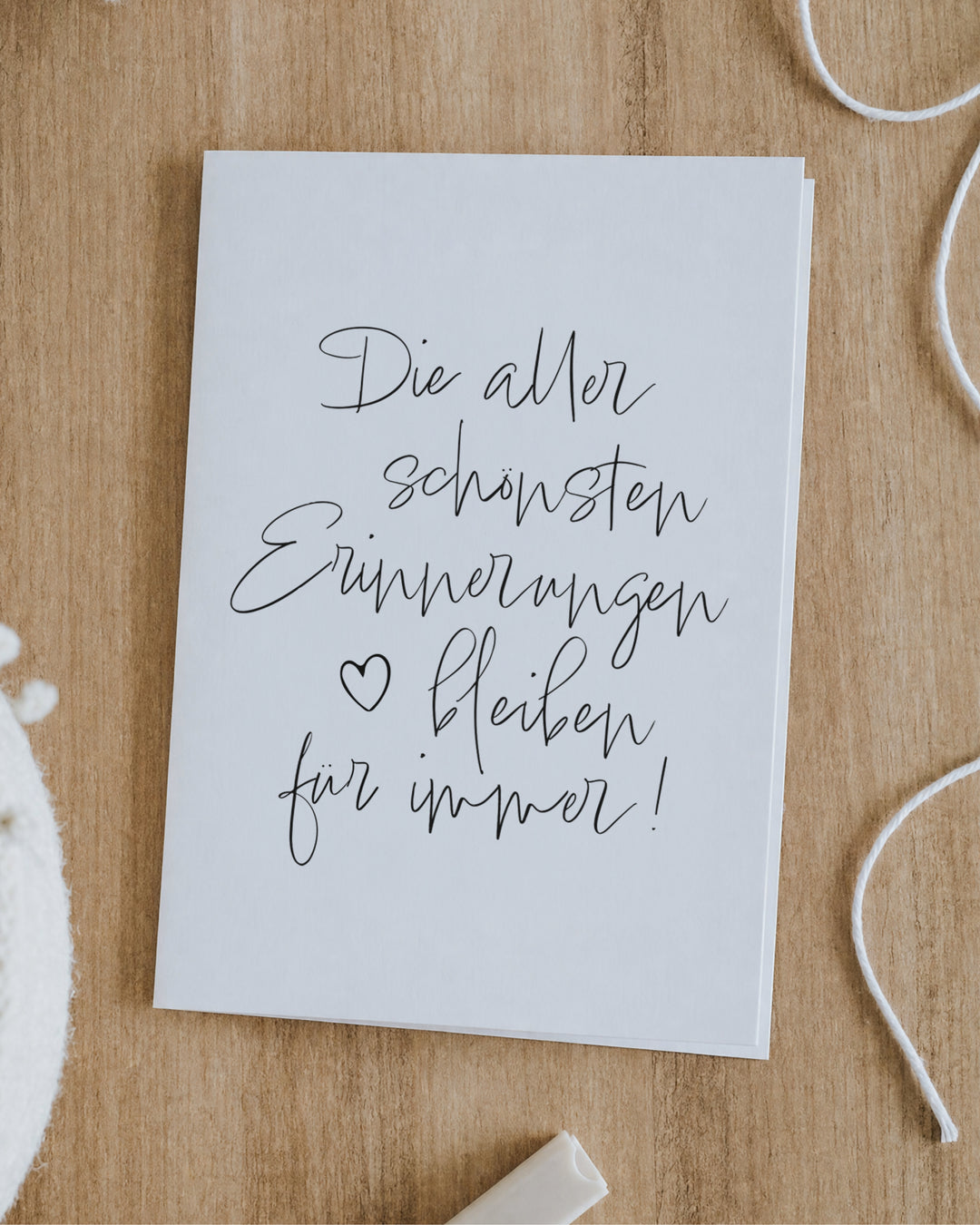 Klappkarte mit warmem Spruch über schöne Erinnerungen