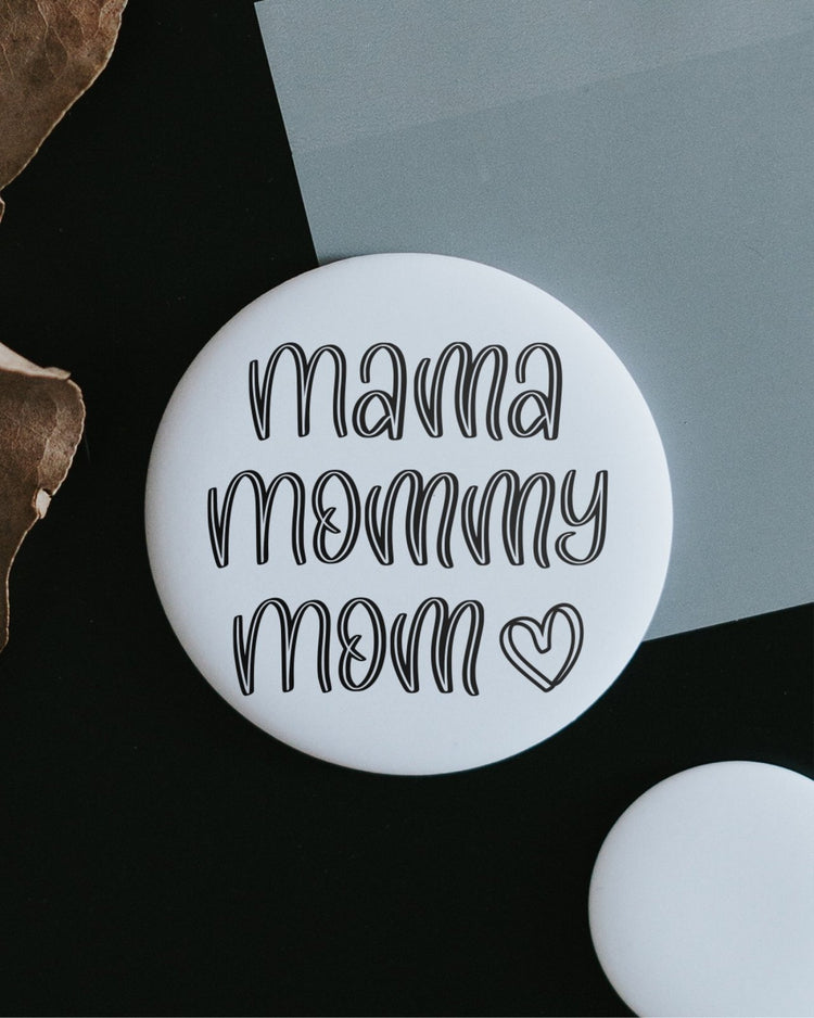 Mama Mommy Mom · klein  Heldenglück   