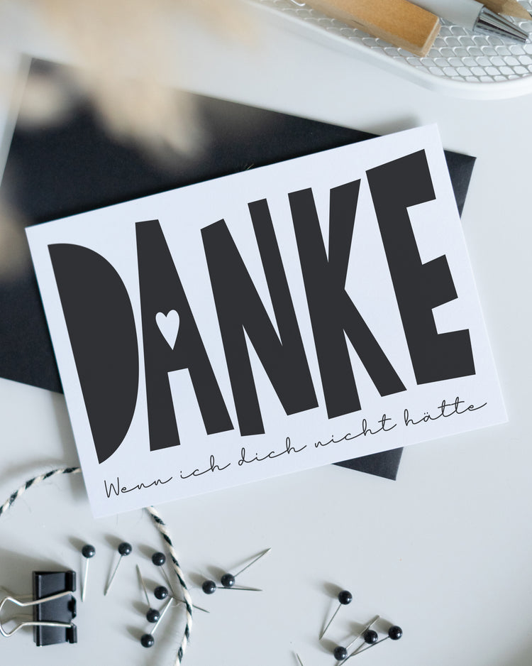 Postkarte mit dem Spruch „Wenn ich dich nicht hätte“ – ehrliches Dankeschön für Lieblingsmenschen