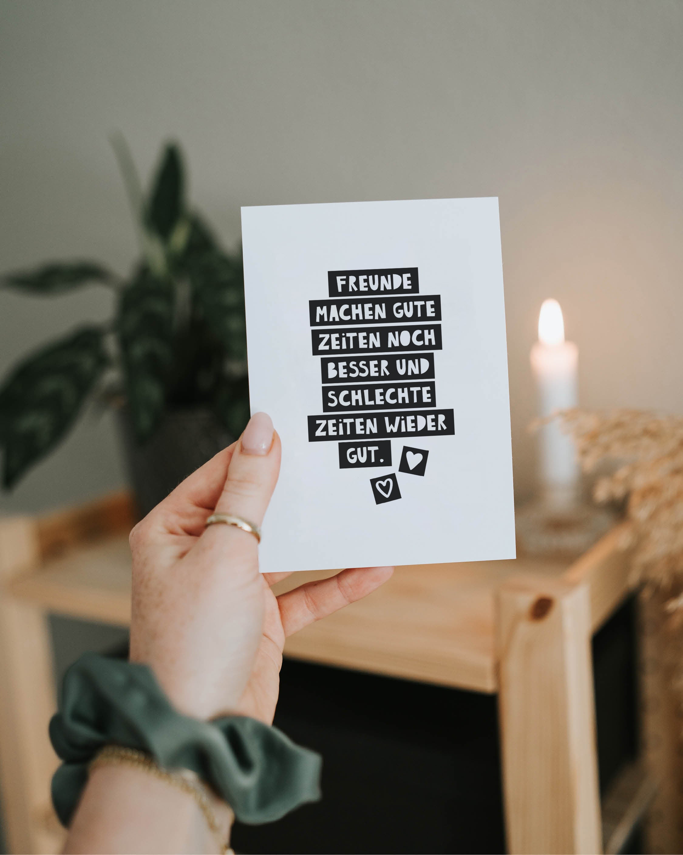 Postkarte mit Spruch „Für gute und schlechte Zeiten“ – moderne Freundschaftskarte, die Nähe und Zusammenhalt ausdrückt.