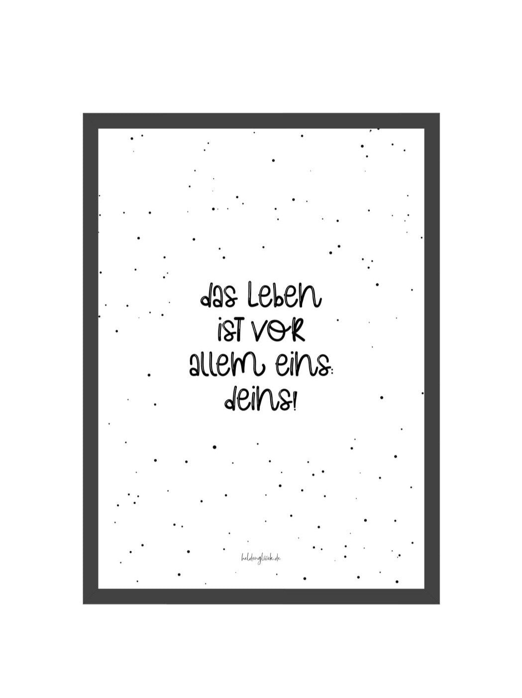 Dein Leben  Heldenglück   